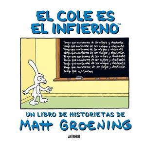 COLE ES EL INFIERNO, EL | 9788492769100 | GROENING, MATT