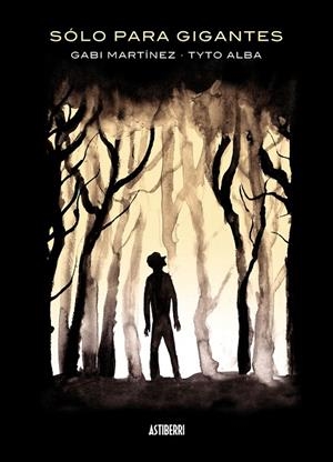 SOLO PARA GIGANTES | 9788415163886 | MARTINEZ / ALBA
