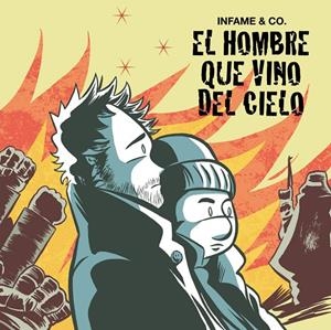 HOMBRE QUE VINO DEL CIELO, EL | 9788496815650 | INFAME & CO