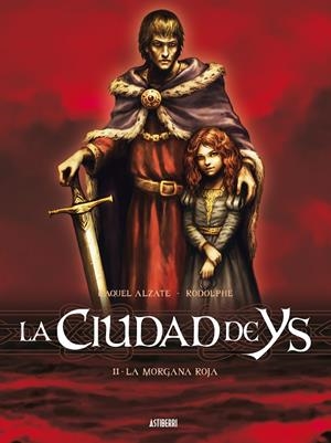CIUDAD DE YS 02, LA : LA MORGANA ROJA | 9788415685296 | ALZATE, RAQUEL