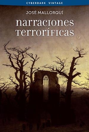 NARRACIONES TERRORÍFICAS | 9788415157182 | MALLORQUI, JOSÉ