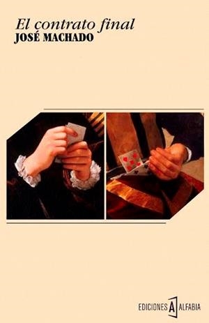 CONTRATO FINAL, EL | 9788494367977 | MACHADO, JOSE