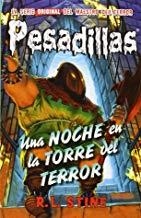 PESADILLAS 05 : UNA NOCHE EN LA TORRE DEL TERROR | 9788415709923 | STINE, R. L.