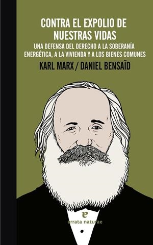 CONTRA EL EXPOLIO DE NUESTRAS VIDAS | 9788415217992 | MARX, KARL / BENSAÏD, DANIEL