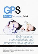ENFERMEDADES EXANTEMÁNTICAS MÁS FRECUENTES EN LA INFANCIA | 9788490888193 | CARNERO BARBA, ISABEL