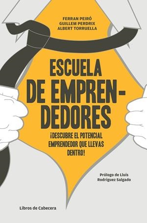 ESCUELA DE EMPRENDEDORES | 9788494004704 | PEIRÓ I PUIG, FERRAN / PERDRIX VIDAL, GUILLEM / TORRUELLA TORRES, ALBERT