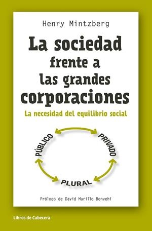 SOCIEDAD FRENTE A LAS GRANDES CORPORACIONES, LA | 9788494374227 | MINTZBERG, HENRY