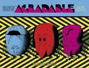 VIDA EN FAMILIA TAN AGRADABLE, UNA | 9788416167319 | MARCHALOT, ANTOINE