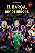 BARÇA, REY DE EUROPA, EL | 9788415726470 | ITURRIAGA BARCO, ANGEL