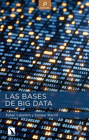 BASES DE BIG DATA, LAS | 9788490970867 | CABALLERO, RAFAEL