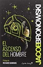 ASCENSO DEL HOMBRE, EL | 9788494504334 | BRONOWSKI, JACOB