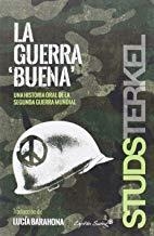 GUERRA BUENA, LA | 9788494444517 | TERKEL, STUDS