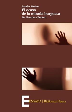OCASO DE LA MIRADA BURGUESA, EL | 9788416170449 | MUÑOZ, JACOBO