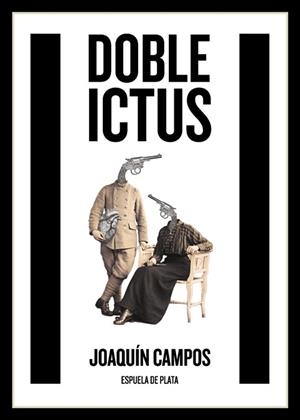 DOBLE ICTUS | 9788416034505 | CAMPOS, JOAQUÍN