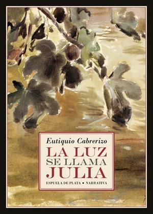 LUZ SE LLAMA JULIA, LA | 9788416034543 | CABRERIZO, EUTIQUIO