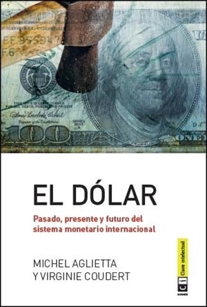 DÓLAR, EL | 9788494343353 | AGLIETTA / COUDERT