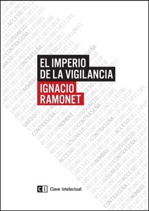 IMPERIO DE LA VIGILANCIA, EL | 9788494433825 | RAMONET, IGNACIO