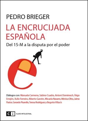 ENCRUCIJADA ESPAÑOLA, LA | 9788494433801 | BRIEGER, PEDRO