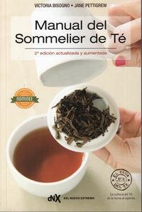 MANUAL DEL SOMMELIER DE TÉ (2ª ED. ACTUALIZADA Y AUMENTADA) | 9788494426803 | BISOGNO, VICTORIA