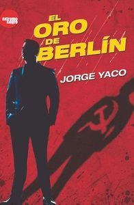 ORO DE BERLÍN, EL | 9788494426841 | YACO, JORGE