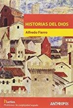 HISTORIAS DEL DIOS | 9788416421268 | FIERRO, ALFREDO