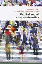 CAPITAL SOCIAL : ENFOQUES ALTERNATIVOS | 9788416421206 | CHARRY / CONTRERAS-IBAÑEZ
