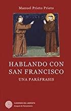 HABLANDO CON SAN FRANCISCO | 9788494316548 | PRIETO PRIETO, MANUEL