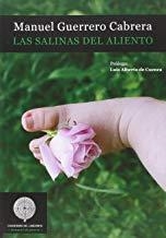SALINAS DEL ALIENTO, LAS | 9788494403675 | GUERRERO CABRERA, MANUEL