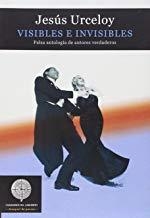VISIBLES E INVISIBLES | 9788494403699 | URCELOY, JESUS
