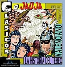 CLASICOS EN JAUJA. LA HISTORIA DEL TEBEO VALENCIANO | 9788489929388 | PORCEL, PEDRO