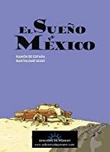SUEÑO DE MEXICO, EL | 9788489929685 | DE ESPAÑA, RAMON