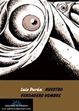 NUESTRO VERDADERO NOMBRE | 9788489929807 | DURÁN, LUIS