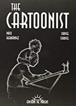 CARTOONIST, THE | 9788415944188 | HERNANDEZ, PACO