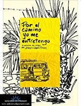 POR EL CAMINO YO ME ENTRETENGO | 9788496730281 | LOPEZ CRUCES, JOAQUIN