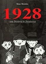 1928 UNA HISTORIA DE HAMBURGO | 9788489929319 | MAINKA, MATZ