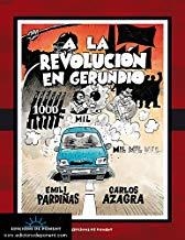 A LA REVOLUCION EN GERUNDIO | 9788489929975 | PARDIÑAS VILADRICH, EMILI