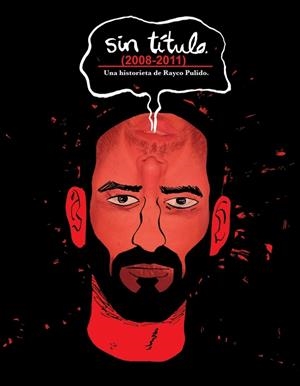 SIN TITULO (2008-2011) | 9788496730649 | PULIDO, RAYCO
