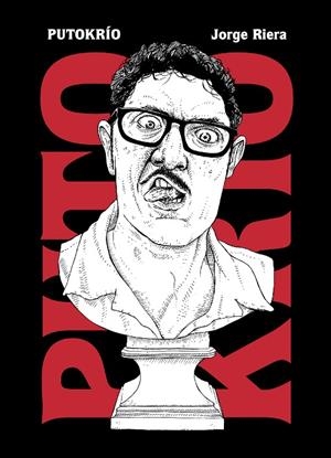 PUTOKRIO | 9788415944171 | RIERA, JORGE