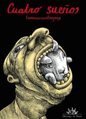 CUATRO SUEÑOS | 9788496730724 | TXEMACANTROPUS