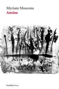 ANSINA | 9788416193844 | MOSCONA, MYRIAM