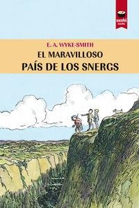 MARAVILLOSO PAÍS DE LOS SNERGS, EL | 9788415920892 | WYKE-SMITH, EDWARD A.
