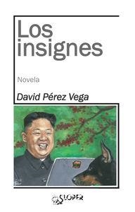 INSIGNES, LOS | 9788494338069 | PEREZ VEGA, DAVID