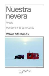 NUESTRA NEVERA | 9788494338090 | STEFANEAS, PETROS