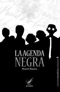 AGENDA NEGRA, LA | 9788494307041 | MOYANO, MANUEL