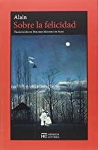 SOBRE LA FELICIDAD | 9788494454950 | ALAIN