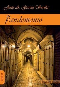 PANDEMONIO | 9788494355363 | GARCIA SEVILLA, JESUS