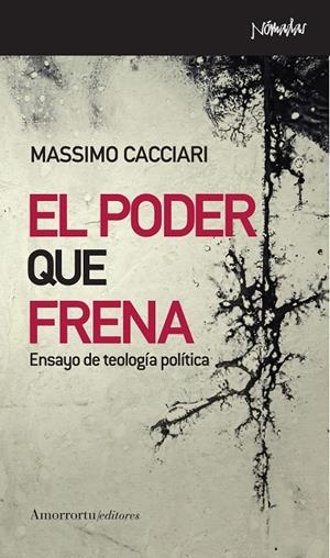 PODER QUE FRENA, EL | 9788461090501 | CACCIARI, MASSIMO