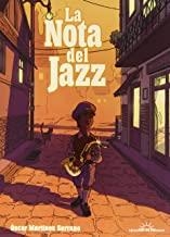 NOTA DEL JAZZ, LA | 9788415944300 | MARTINEZ SERRANO, OSCAR