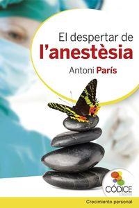 DESPERTAR DE L´ANESTÈSIA, EL | 9788494141607 | PARIS, ANTONI