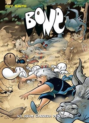 BONE 02 : LA GRAN CARRERA DE VACAS | 9788492769520 | SMITH, JEFF